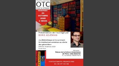 Présentation du livre de Boris Adjémian « La Bibliothèque et le survivant. Un intellectuel arménien au siècle des génocides »